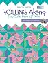 Rolling Along: Easy Quilts from 2 1/2