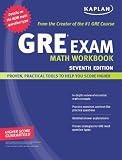 Kaplan GRE Exam Math Workbook