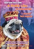 A Pug's Life: The Dogumentary