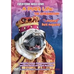 A Pug's Life: The Dogumentary by Comedy Documentaries