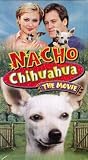 Nacho Chihuahua [VHS]