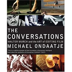 The Conversations: Walter Murch and the Art of Editing Film