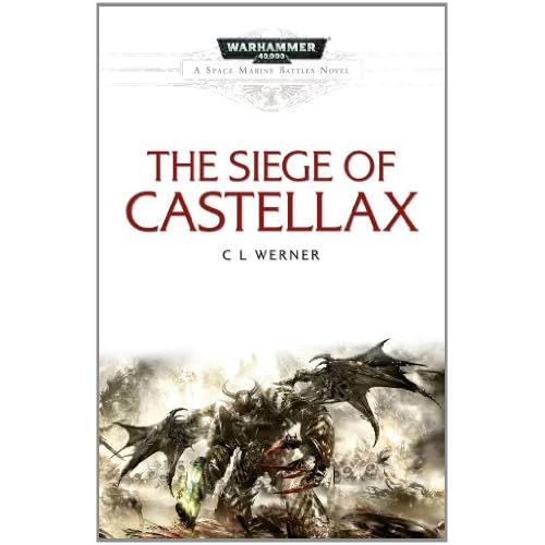 Siege of Castellax (Space Marine Battles)