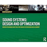 sound systems design and optimization modern techniques and tools for sound system design and alignment