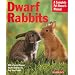 Dwarf Rabbits (Barron's Complete Pet Owner's Manuals)