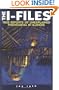 The I-Files True Reports of Unexplained Phenomena in Illinois (Third in the Series the W-Files (Wisconsin) the M-Files (Minnesota))