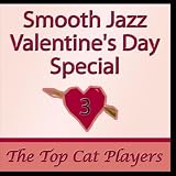 Smooth Jazz Valentines Day Special 3