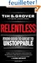 Relentless: From Good to Great to Unstoppable