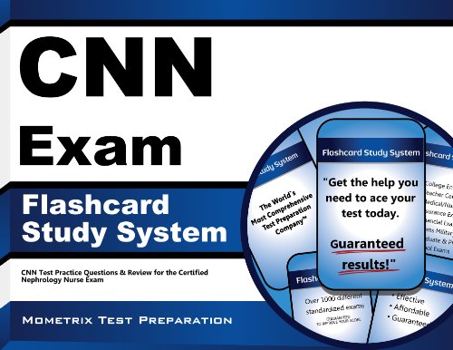 CNN Exam Flashcard Study System: CNN Test Practice Questions & Review for the Certified Nephrology Nurse Exam (Cards), by CNN Exam Secrets