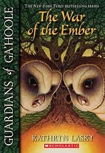 War Of The Ember (Guardians Of Ga'hoole)