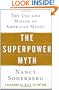 The Superpower Myth: The Use and Misuse of American Might