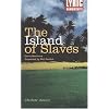 The Island of Slaves (Absolute Classics)