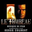 Le Tombeau (Musique du Film)