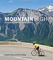 Mountain High: Europe's 50 Greatest Cycle Climbs