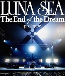The End of the Dream -prologue-  (Blu-ray Disc)