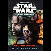 Star Wars: The New Jedi Order: Vector Prime | [R. A. Salvatore]