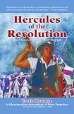 Hercules of the Revolution (for fans of David McCullough & Bernard Cornwell)