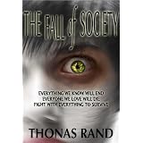 The Fall of Society (The Fall of Society Series, Book 1)