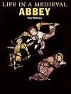 Life in a Medieval Abbey (English Heritage)