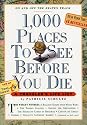 1,000 Places To See Before You Die: A Traveler's Life List