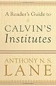 A Reader's Guide to Calvin's Institute