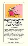Wahrscheinlich liest wieder kein Schwein. Satirisches-