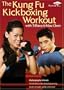 The Kung Fu Kickboxing Workout