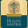 Thomas Ashley-Farrand's Healing Mantras