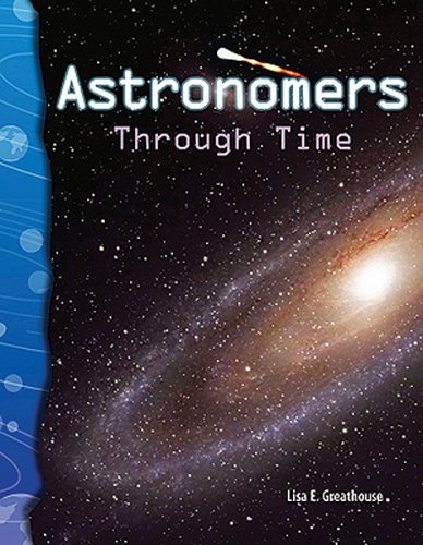 Science Readers - Earth and Space Science: Astronomers Through Time (Science Readers)