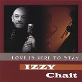 Love Is Here to Stay