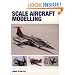 Scale Aircraft Modelling