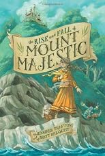 The Rise and Fall of Mt. Majestic