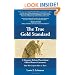 The True Gold Standard - A Monetary Reform Plan without Official Reserve Currencies