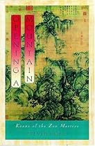 Opening a Mountain: Koans of the Zen Masters