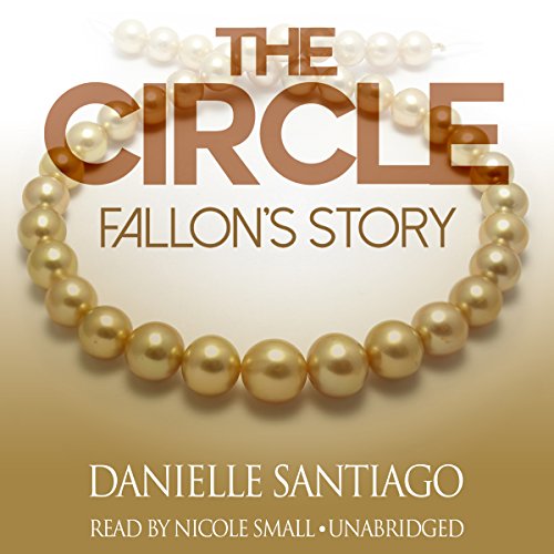 The Circle: Fallon's Story: The Circle Series, Book 1