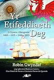Yr etifeddiaeth deg : o Gymru i Batagonia 1865-2015