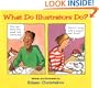 What Do Illustrators Do?