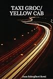 51coJQpCF1L. SL160  Taxi Groc/Yellow CAB