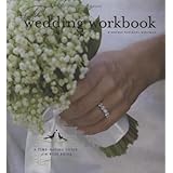 Wedding Workbook, The: A Time Saving Guide for the Busy Bride