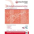 Staufenbiel Wirtschaftswissenschaftler 2011/2012 Band 2: Das Karriere-Handbuch f�r Absolventen