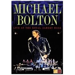 Michael Bolton - Live At The Royal Albert Hall [UK Import]