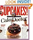 Cupcakes: From the Cake Mix Doctor