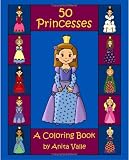 50 Princesses A Coloring Book