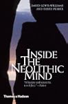 Inside the Neolithic Mind: Consciousn...