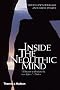 Inside the Neolithic Mind: Consciousness, Cosmos and the Realm of the Gods