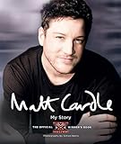 Matt Cardle : my story : the official The X Factor winner's book