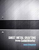 Sheet metal drafting using SolidWorks