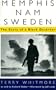 Memphis-Nam-Sweden: The Story of a Black Deserter