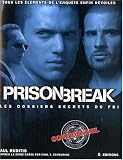 Prison Break : Les dossiers secrets du FBI