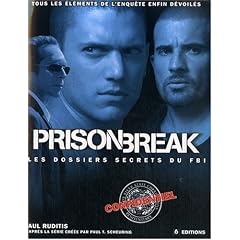 Prison Break : Les dossiers secrets du FBI